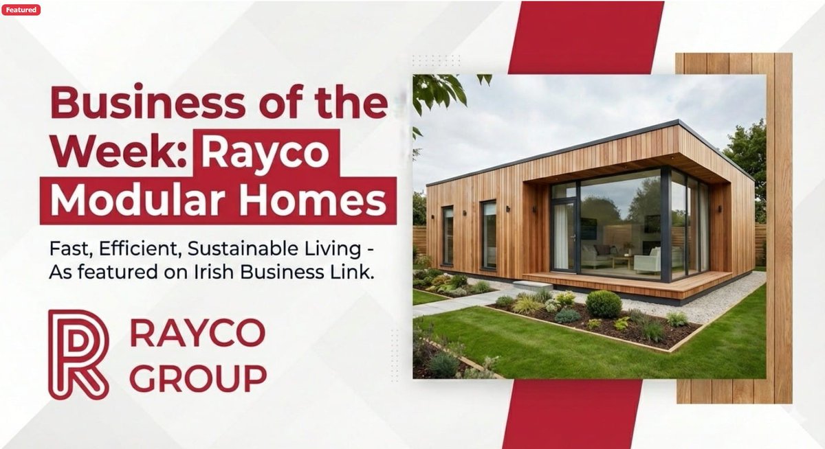New Business of the Week alert! 🚨

Rayco Modular Homes, from garden studios to full family homes, they do it all! 🛠️🏠 
View details: 🔗 irish-business-link-group.odoo.com/r/vix

#BusinessOfTheWeek #irishbiz #IrelandBusiness ##RaycoModular