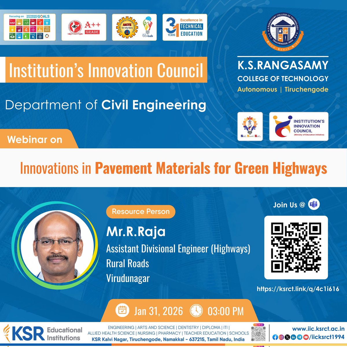 Civil Engineering, KSRCT under IIC, organize a Webinar on “Innovations in Pavement Materials for Green Highways”, on January 31, 2026 at 03.00 PM via Online Mode.

Meeting Link: ksrct.link/q/4c1i616 

#iicksrct1994 #ksrct1994 #ksr #KSREI #CivilEngineering #GreenHighways