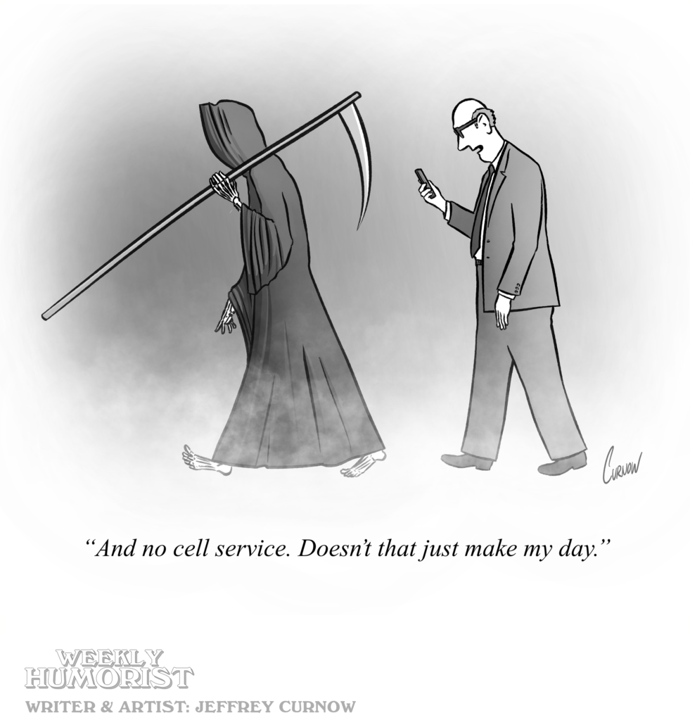 WeeklyHumorist's tweet image. Dead Zone. Today's cartoon by Jeffrey Curnow.  weeklyhumorist.com/cartoon-dead-z… Need something to scroll? Go subscribe to Weekly Humorist!  weeklyhumorist.com/subscriptions/

#cartoons #doomscrolling #death #cellservice