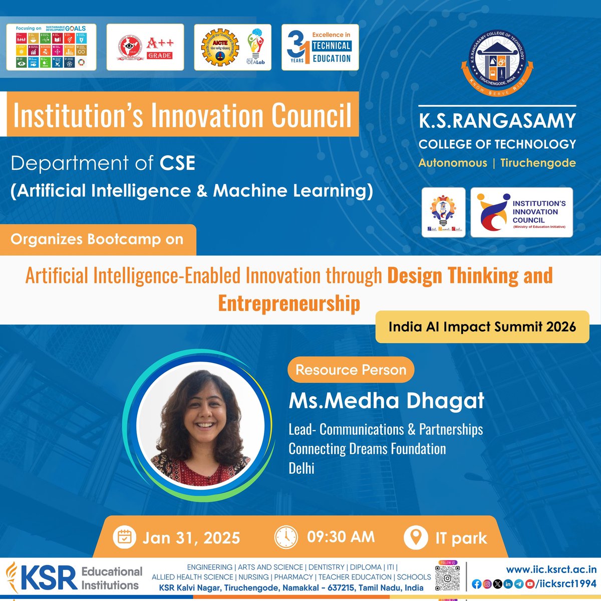 AIML, KSRCT under IIC, organize the boot camp on "Artificial Intelligence-Enabled Innovation through Design Thinking and Entrepreneurship" in the view of "India AI Impact Summit 2026 Bootcamp" on January 31, 2026, at the IT Park

#iicksrct1994 #ksrct1994 #ksr #ksrei #AIBootcamp