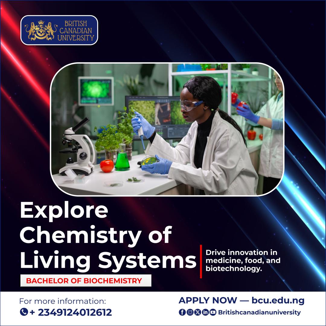 bcu_ng's tweet photo. Start your program in Biochemistry at British Canadian University, guided by experienced lecturers and develop real-world research skills.

Be part of the inaugural class and help shape the science of tomorrow. 
https://t.co/ut3cRvykOX

#britishcanadianuniversity  #ApplyNow https://t.co/FvcqCY6F1g