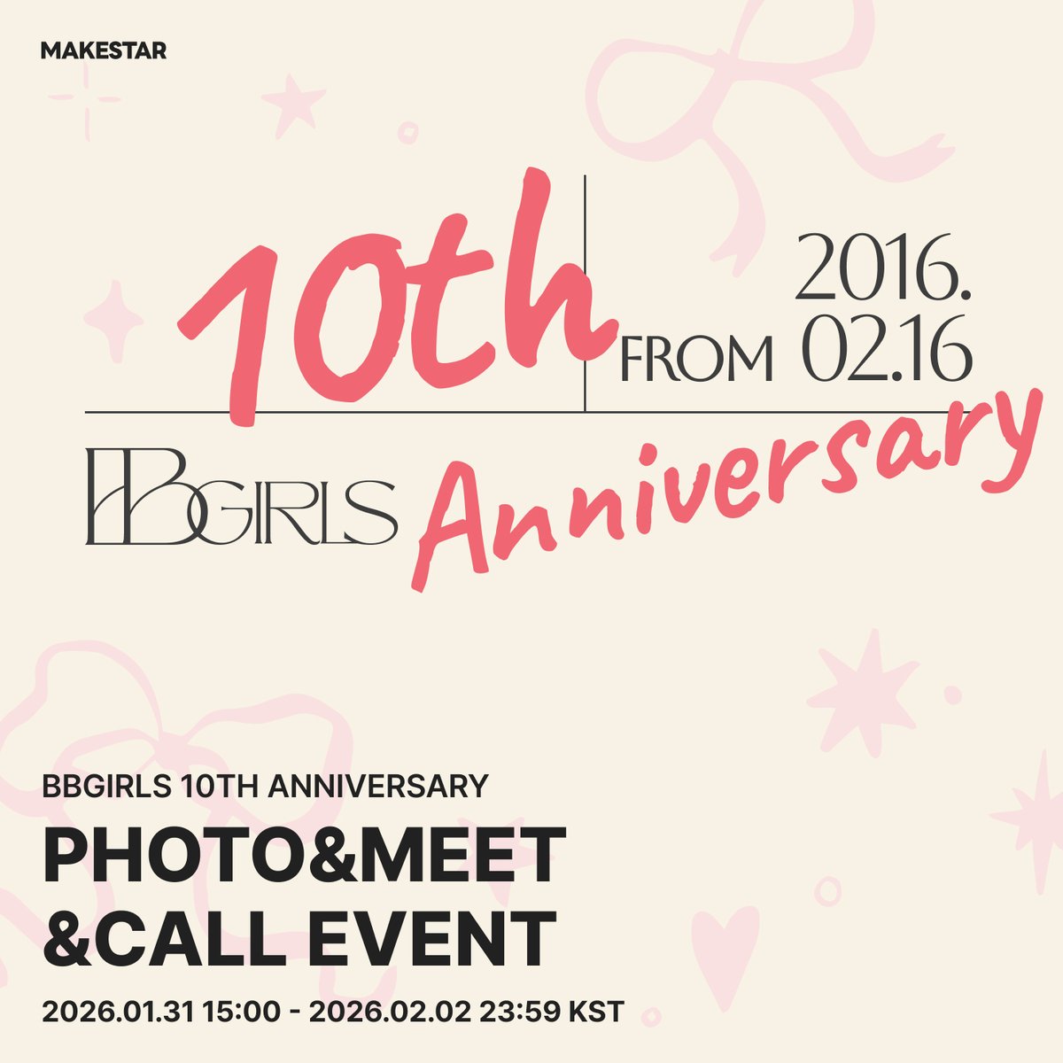 Makestarcorp's tweet photo. #브브걸 #BBGIRLS
BBGIRLS 10TH ANNIVERSARY PHOTO&MEET&CALL EVENT OPEN❗

✨본 이벤트는 브브걸의 데뷔 10주년 기념 컨셉으로 진행됩니다.

✌🏻대면 팬사인회 응모자 메시지 포토카드 *쁘이 ver.
🍫개인 포토회 응모자 포토카드 *초콜릿 ver.
🍓영상통화 이벤트 응모자 포토카드 *사랑에 빠진 브브걸 ver.

🗓️~02.02 23:59 (KST)
🔗https://t.co/8LKDFcLSHj