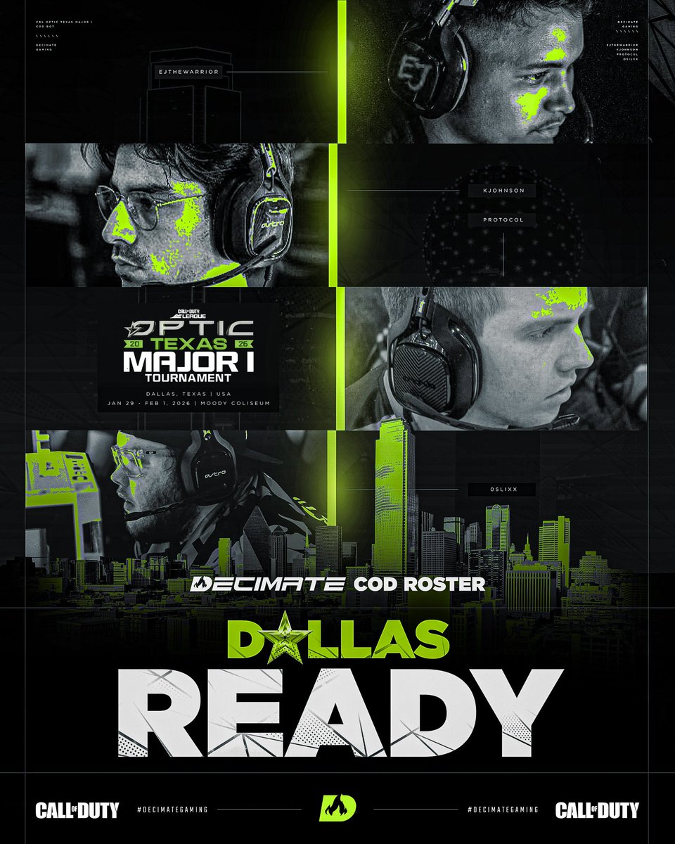 🔥 DALLAS READY 🔥

Decimate is excited to announce our official <a href="/CODLeague/">Call of Duty League</a> Challengers 2026 Major 1 Roster. #DecimateCOD🔥

🔥DcM | <a href="/0Slixx/">mason</a> 
🔥DcM | <a href="/ProtocolXO/">Protocol</a> 
🔥DcM | <a href="/EJTheWarrior/">EJ</a> 
🔥DcM | <a href="/KJohnson8370/">Kameron</a> 

Our Fight Starts NOW ! #FeelTheHeat🔥

Welcome to the #FireSquad🔥!