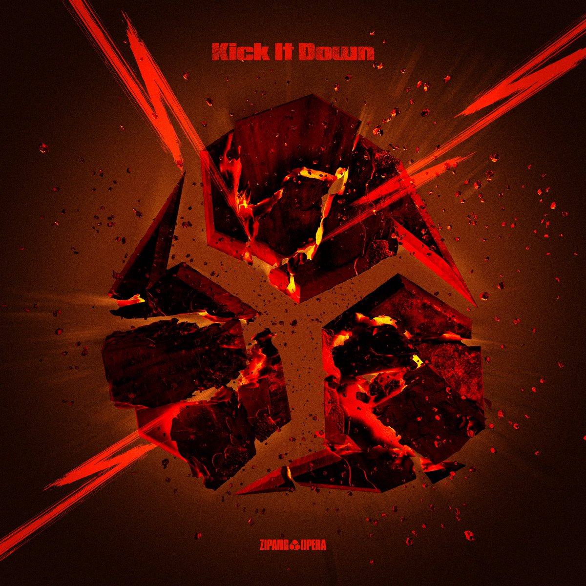 ╋━━━━━━━ ZIPANG OPERA 「Kick It Down」 2026.1.31 Digital