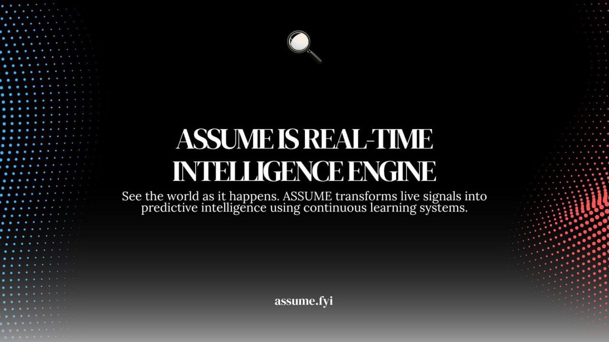 AssumeLabs's tweet photo. Reality doesn’t wait.
ASSUME analyzes live signals and turns them into real-time intelligence you can act on. https://t.co/Aycgv09kLD
