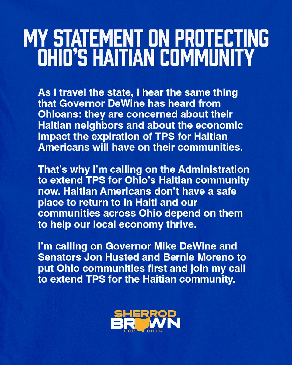 SherrodBrown's tweet image. I’m calling on Governor Mike DeWine and Senators Jon Husted and Bernie Moreno to put Ohio communities first and join my call to extend TPS for the Haitian community.