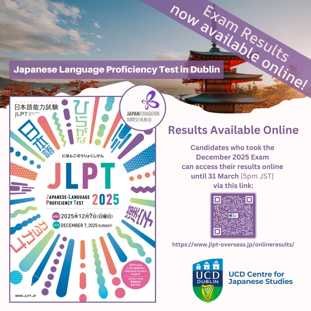 UCD_Japan's tweet image. JLPT Results available online!
Candidates who took the December Exam can access results via:
jlpt-overseas.jp/onlineresults/
until Tuesday 31 March 2026 [5pm JST]
🍀 Good luck to all! 🍀
#JLPT_Dublin #JLPT [See email for information!]
@JPNinIRL @Japanfoundation