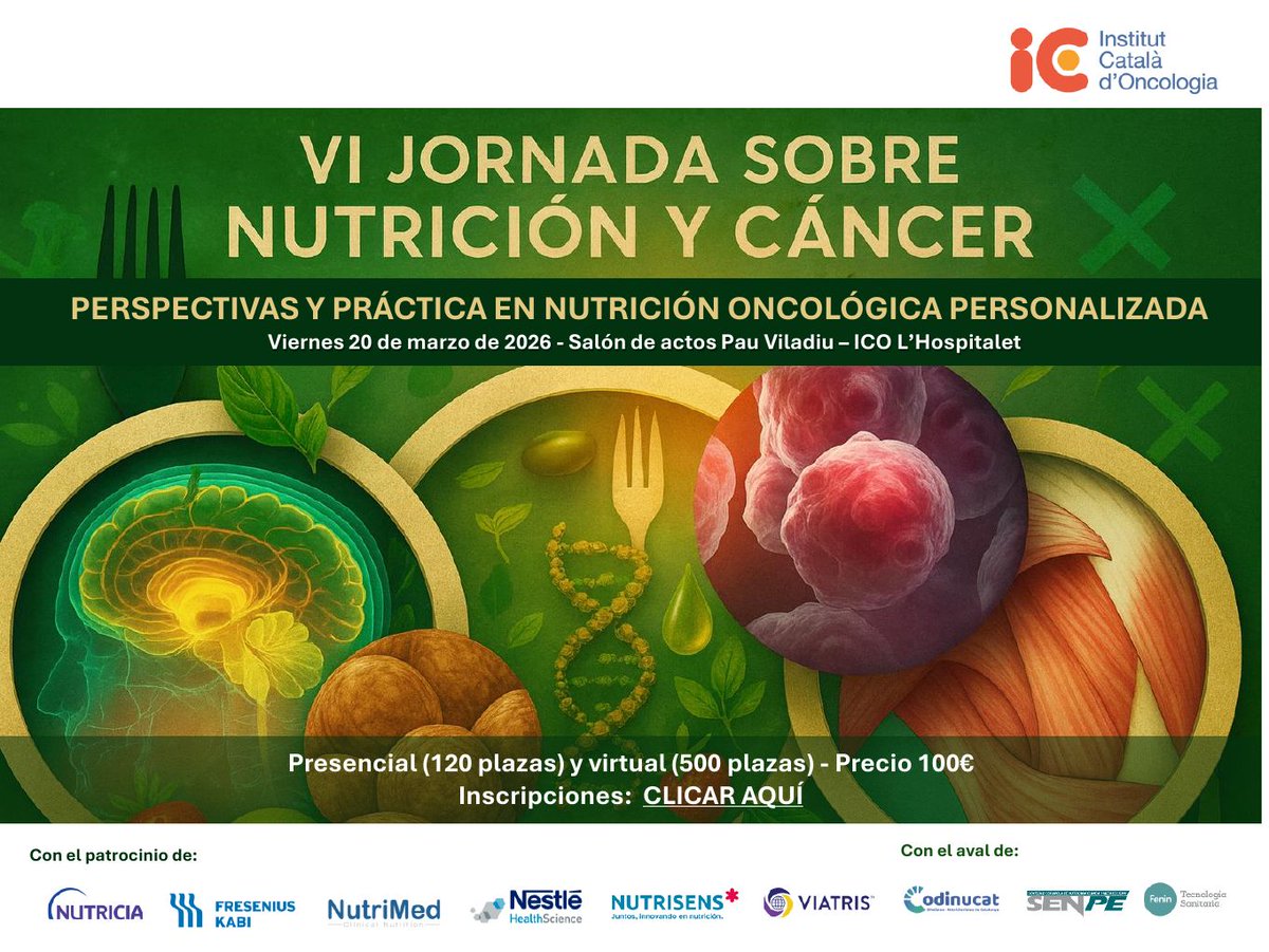 SENPE_'s tweet photo. 📌VI Jornada sobre #Nutrición y #Cáncer

📆Viernes 20 de marzo de 2026 de 8:30h a 14:30h

👥Sesión presencial: Salón de Actos Pau Viladiu @ICO_oncologia 

💻Sesión online por Zoom

🔗https://t.co/eqO4xstopd https://t.co/kuDYQhS1Oi