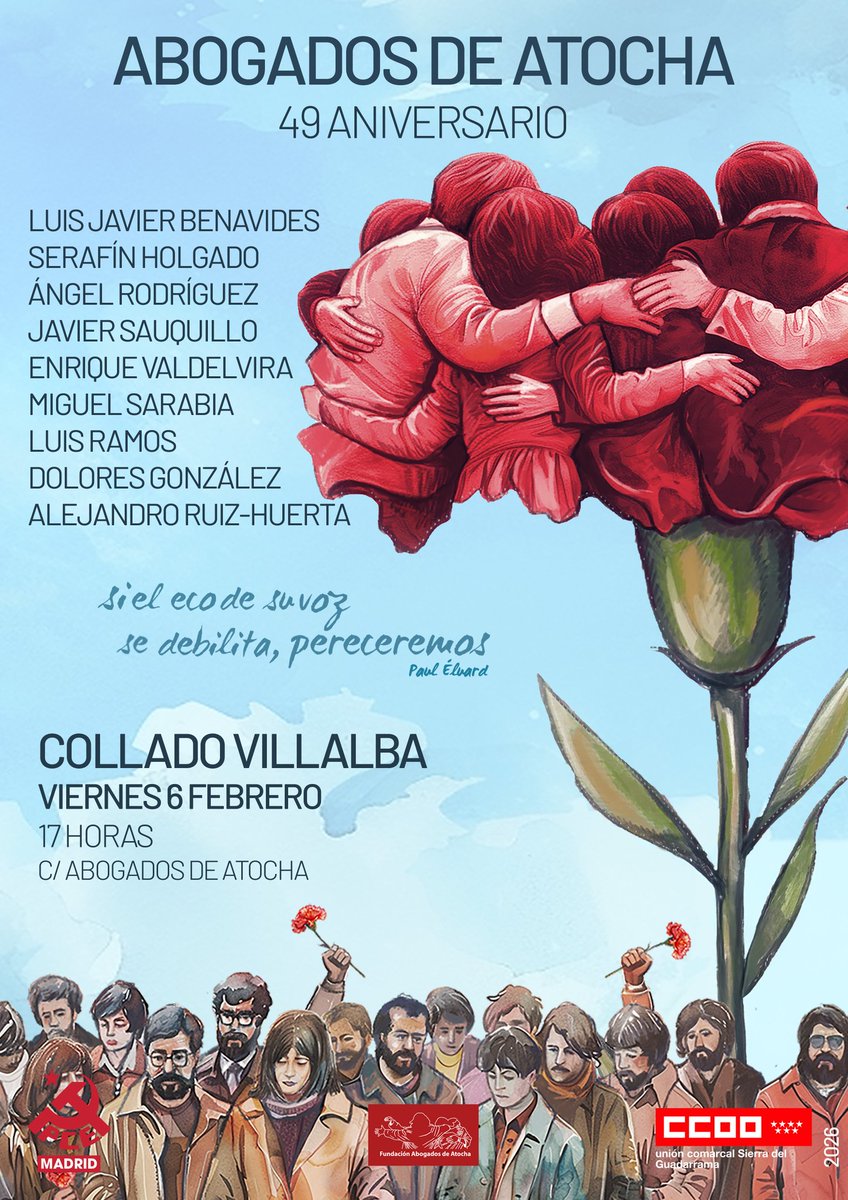 El próximo viernes 6 de febrero recordamos a los #AbogadosDeAtocha en #ColladoVillalba.
Recordar su lucha es tarea imprescindible en los tiempos que vivimos