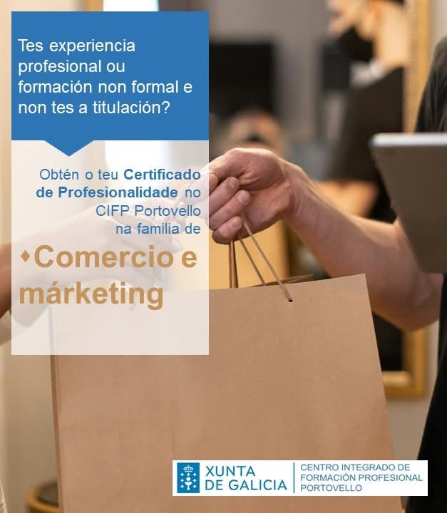 Tes experiencia profesional ou formación non formal e non tes a titulación? Obtén o teu Certificado de Profesionalidade no #CIFPPortovello en Comercio e Márketing. Acredítate con nós! O proceso está aberto todo o ano. Máis info en cifpportovello.gal
#FPGalicia #ara