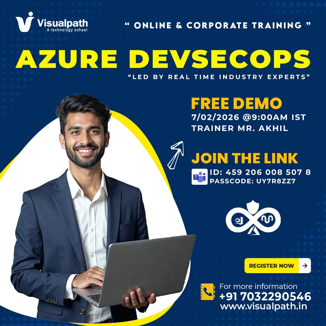 Fee Azure DevSecOps Live Demo
📅Date: 07th Jan 2026, |🕗Time: 9:00 AM (IST) |👨‍🏫 Trainer: Mr. Akhil
🔗Join link: bit.ly/4k72KJt
🆔Microsoft Teams ID: 459 206 008 507 8
📌Passcode: uY7R8zZ7
📞Call now: +91 7032290546
🌐Visit: visualpath.in/azure-devops-o…
<a href="/VisualpathPro/">Visualpath</a>