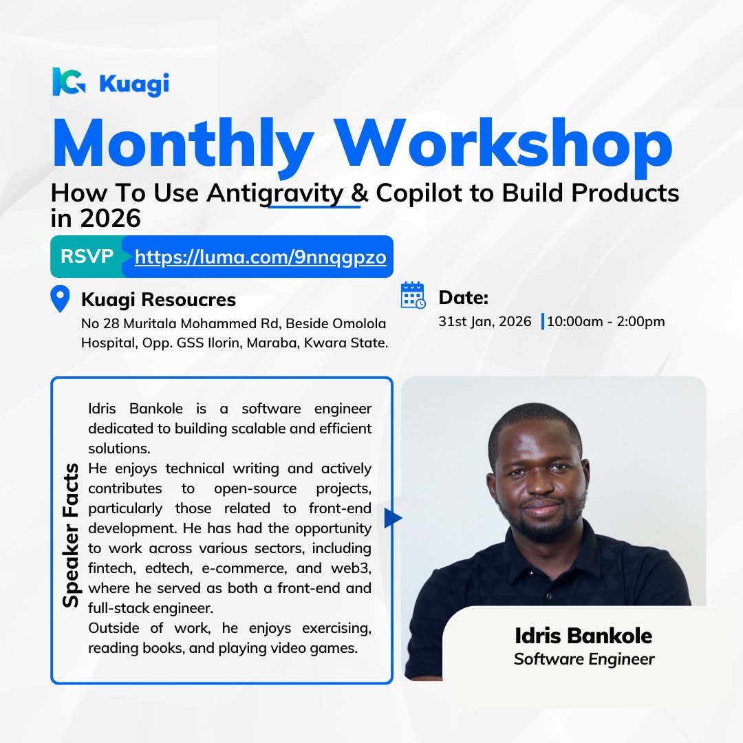 Tomorrow. 10 AM.
Builders meet the future.

Learn how to use Antigravity &amp; Copilot to build products in 2026, hands-on, practical, no fluff.

Facilitated by software engineer Idris Bankole.
Bring your laptop.

Register now 
luma.com/9nnqgpzo

#KuagiResources #TechEvents