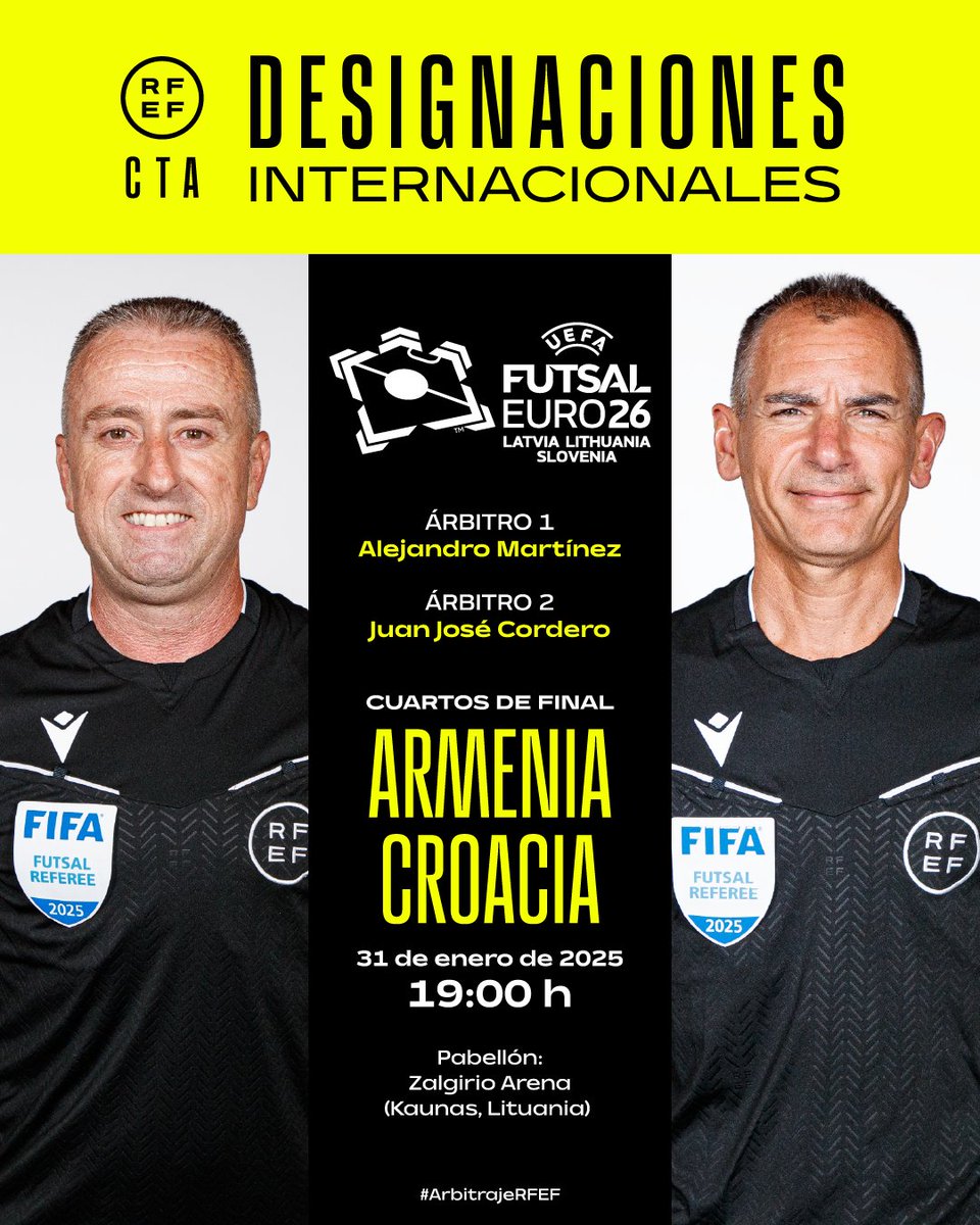 FutSalRFEF's tweet photo. 🚨 Juan José Cordero y Alejandro Martínez dirigirán el 𝗔𝗿𝗺𝗲𝗻𝗶𝗮-𝗖𝗿𝗼𝗮𝗰𝗶𝗮 de 𝗰𝘂𝗮𝗿𝘁𝗼𝘀 𝗱𝗲 𝗳𝗶𝗻𝗮𝗹
📅 Sábado
⏰ 19:00 horas
🏟️ Zalgirio Arena (Kaunas)
✍️ https://t.co/frd1Hcu4FT
#FutsalRFEF | #CTARFEF https://t.co/Qlu8F0wP4s