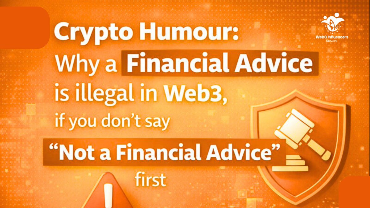 Why a Financial Advice is illegal in Web3, if you don't say "Not a Financial Advice" first.😁

In the world of Web3, we don’t need a fancy finance degree or a license to tell you what to do with your life savings. 

We have something much better it's the acronym:  NFA 😁. 

You