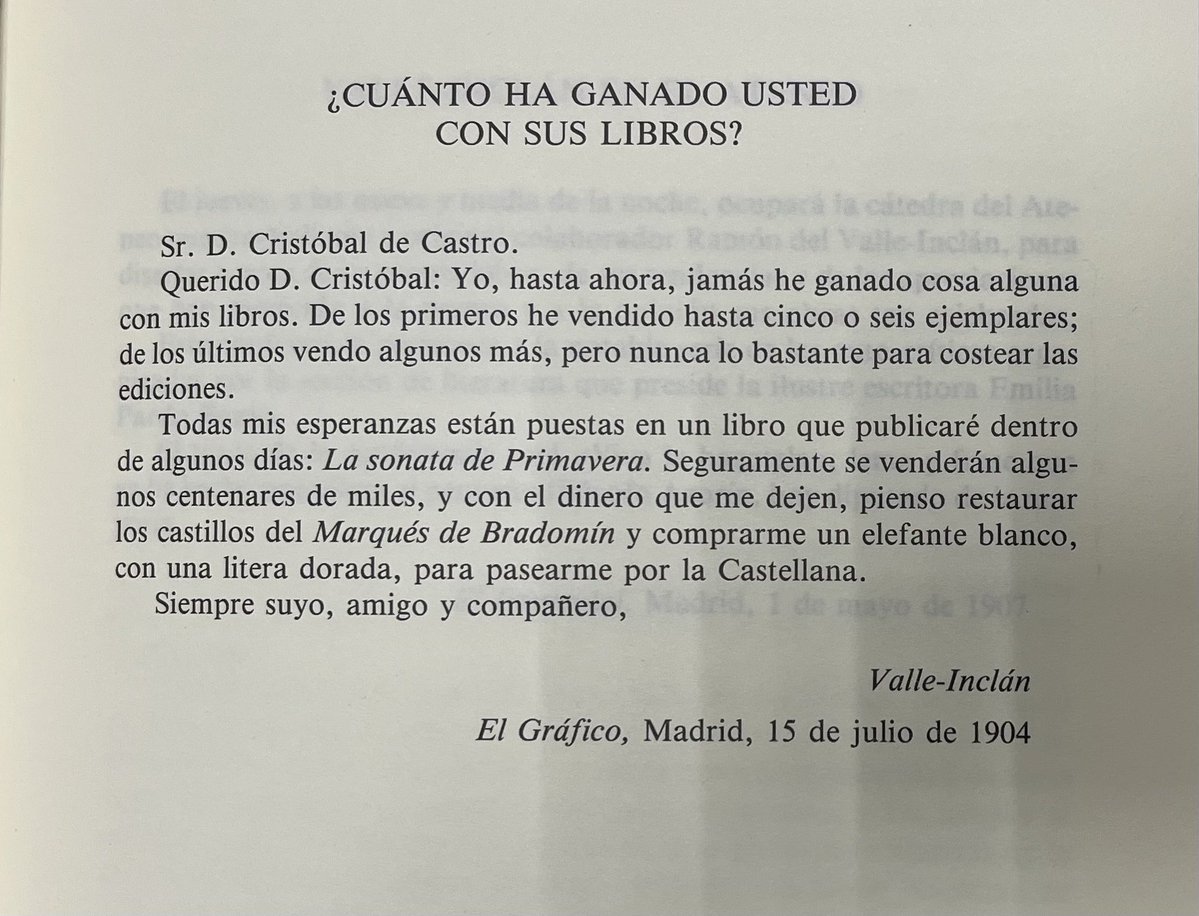 A propósito de las ventas de libros y del bobalicón que hablaba de los que vendían 300, esta delicia epistolar de Valle-Inclán: