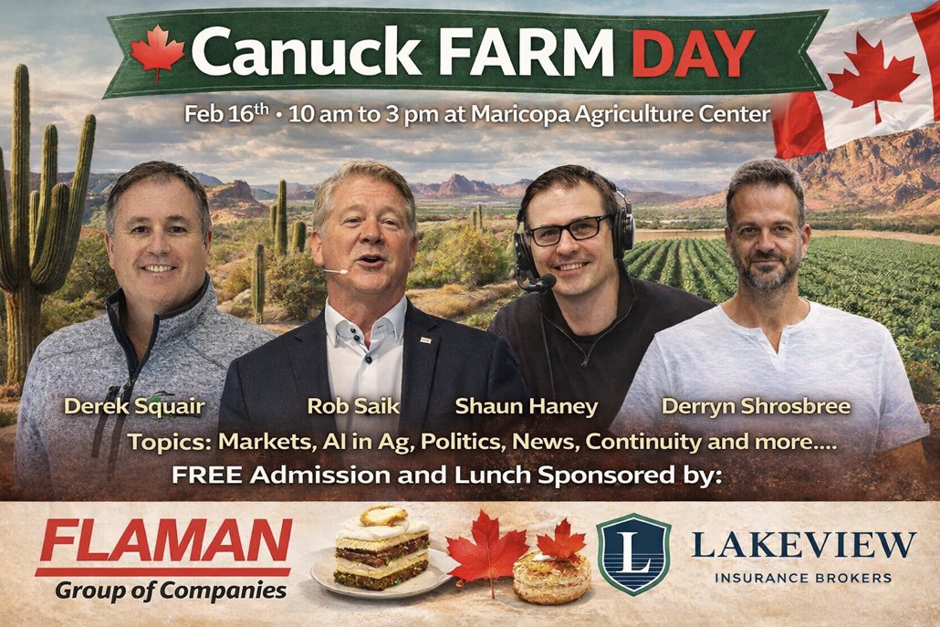 Pleased to be co-sponsoring this Arizona Ag event for all of our Canadian Farmers in AZ on February 16th. Pm me if you are in the area
and want to attend.