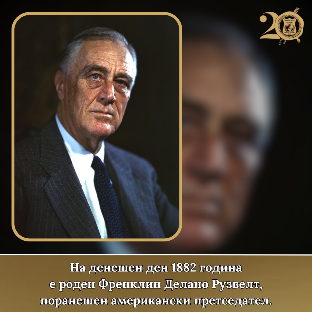 UTMSkopje's tweet photo. 🇺🇸 Френклин Делано Рузвелт (Franklin D. Roosevelt) е роден на 30 јануари 1882 година. 🎂✨
Тој е еден од најпознатите американски претседатели, кој ја водеше Америка низ Големата депресија и Втората светска војна. 🏛️🌍

#20годиниУТМС https://t.co/lEeZyzV98T