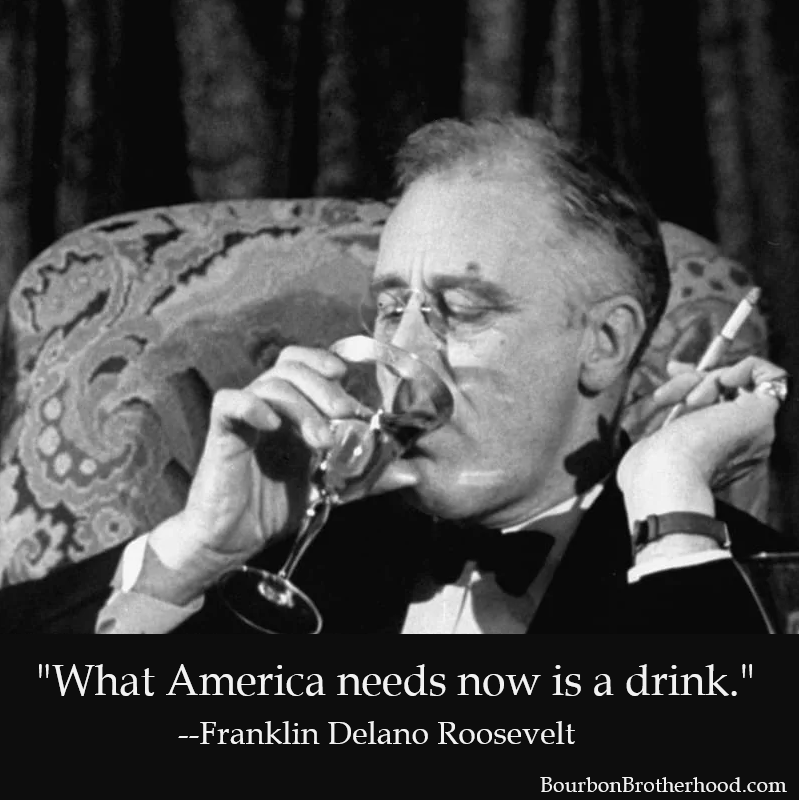 BourbonBrother's tweet image. President Franklin D. Roosevelt was born this day in 1882.  Upon signing the 21st Amendment, doing away with Prohibition, he famously said, “What America needs now is a drink.”  And this statement is as true today as it was in 1933.
.
#drinks #booze #whiskey #bourbon #FDR