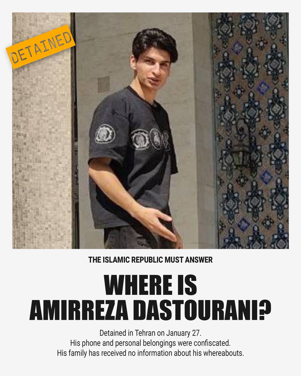 Amirreza Dastourani was detained in Tehran on Jan 27. There is no information on his whereabouts.

Say his name. Be his voice.  
#امیررضا_دستورانی  
#بازداشت_غیرقانونی