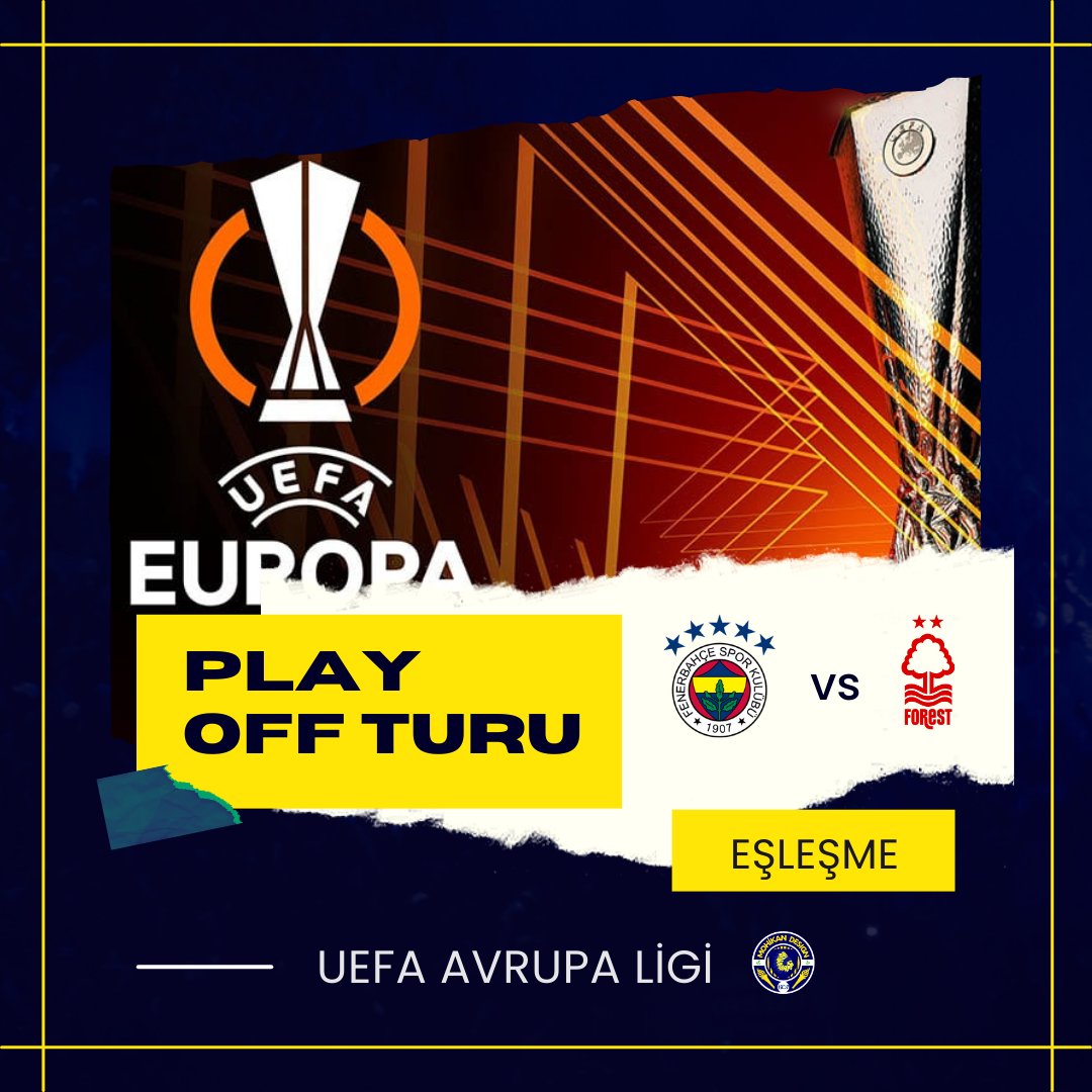 🏆 PLAY OFF | Uefa Avrupa Ligi play off turunda rakibimiz Nottingham Forest oldu ✍️

#fenerbahçe 💛💙 | #UEL 🏆
