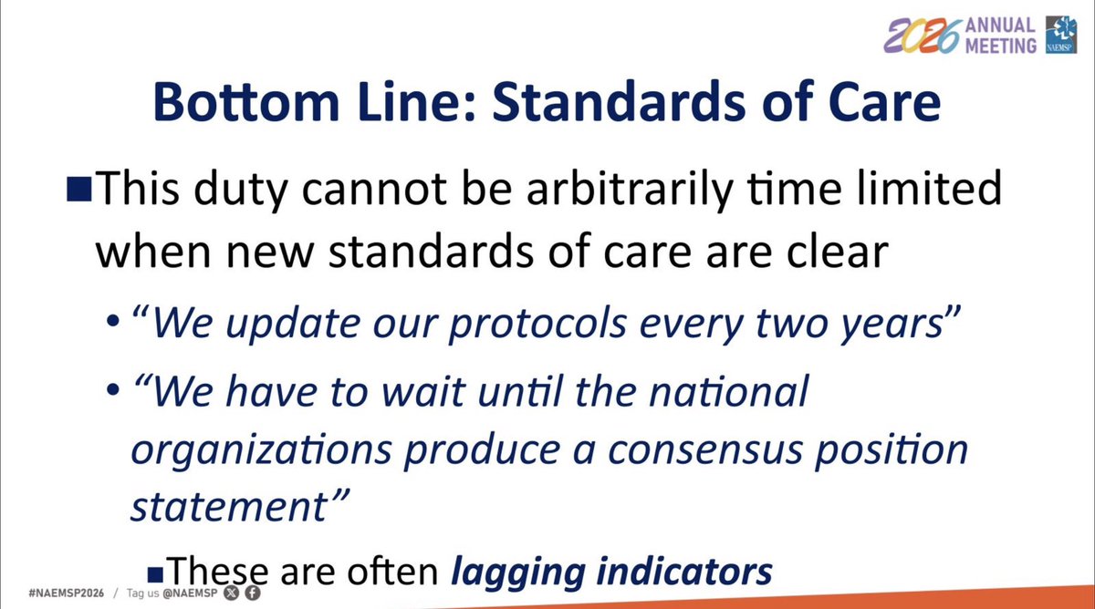 NAEMSP's tweet photo. @dougwolfberg @pwwemslaw Having an innovation become a standard of care happens when evidence, guidelines, widespread adoption, &amp; legal expectations all converge in court. No arbitrary time limits, and this is a non-delegable duty of #EMSDocs. @dougwolfberg @pwwemslaw #NAEMSP2026 https://t.co/c9E6U4eWSa