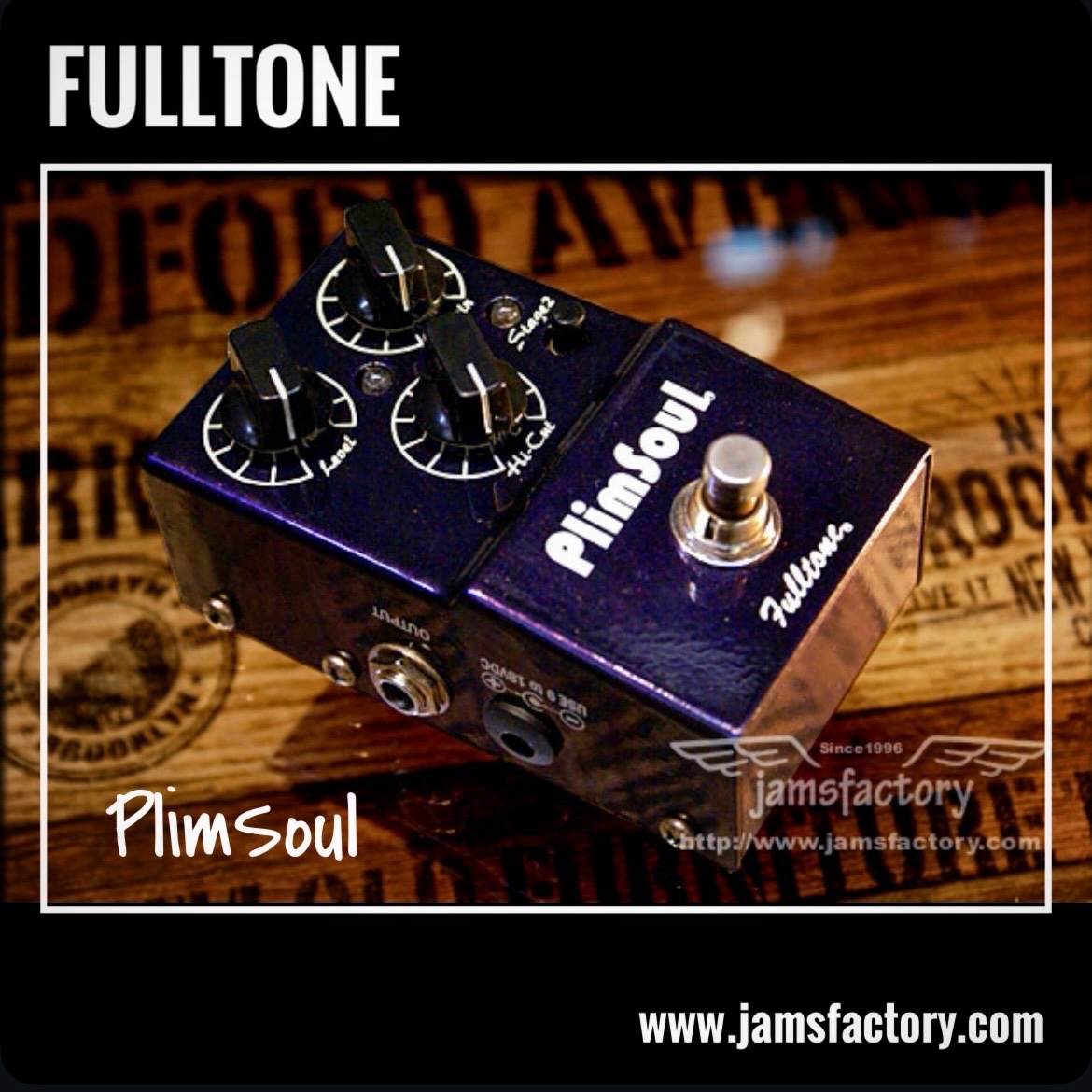 🎸USED NEW LINE UP✨ ✳FULLTONE PlimSoul クリッピング回路による