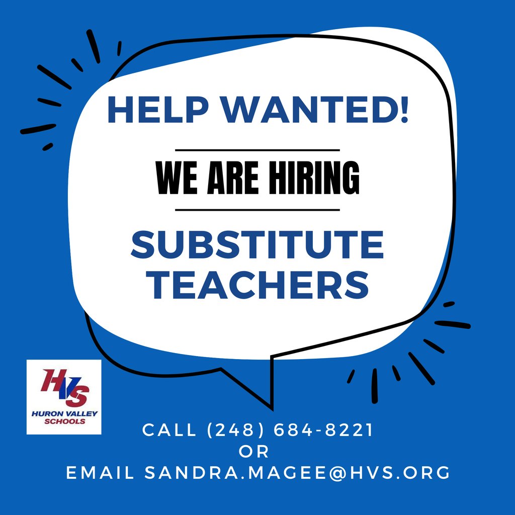 Help Wanted! Huron Valley Schools is hiring substitute teachers. Get a bonus for referring a friend!  Apply now at HVS.org

#WeAreHVS  #HVSSuccess