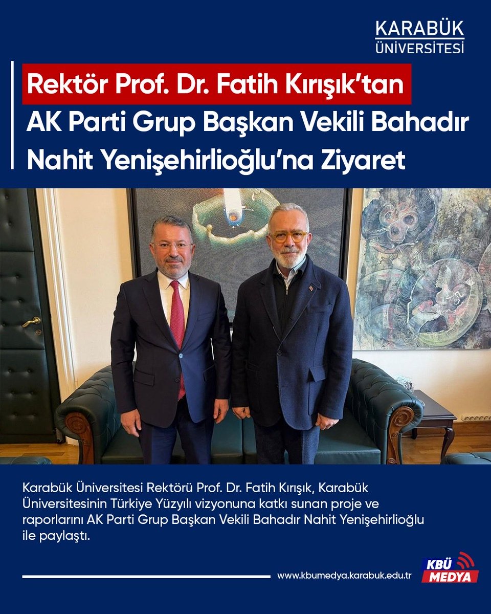 KBUMedya's tweet photo. Rektör Prof. Dr. Fatih Kırışık’tan AK Parti Grup Başkan Vekili Bahadır Nahit Yenişehirlioğlu’na Ziyaret

https://t.co/wUyD6arfLU https://t.co/2G3EkNMBi9