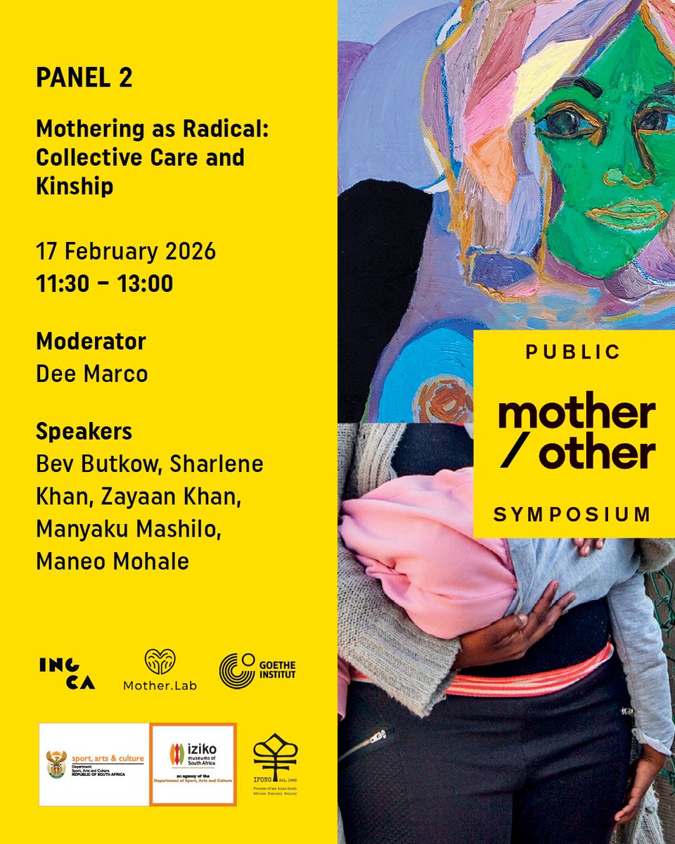 Iziko_Museums's tweet image. Join us for Mother/Other, a one-day symposium exploring motherhood as a cultural, political &amp;amp; creative force 🎨🤱
Artists, writers &amp;amp; thinkers reflect on care, kinship &amp;amp; creativity 

Enquiries: alewis@iziko.org.za | 
RSVP: bit.ly/MotherhoodSymp…
 #IzikoMuseums #ArtFair