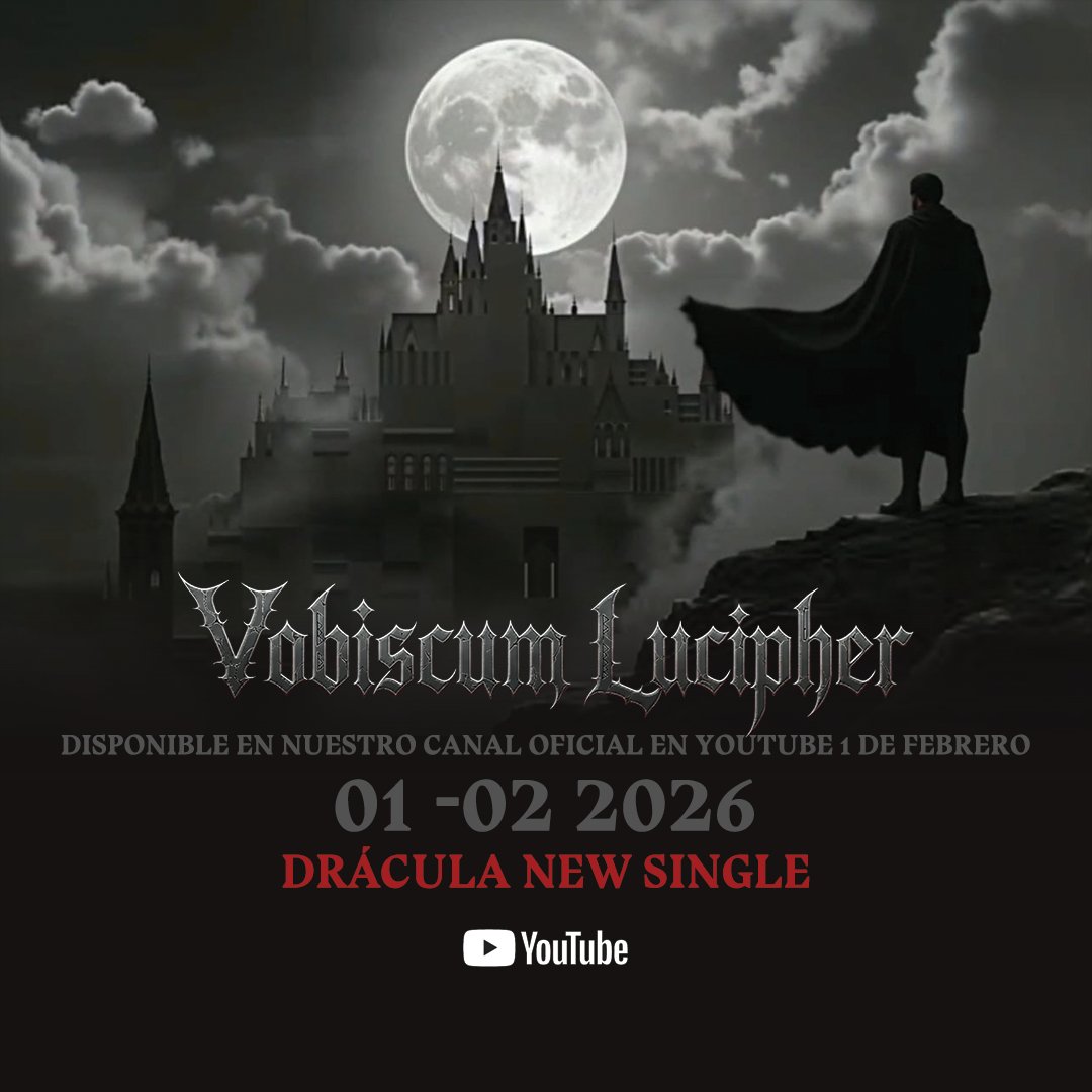 MetalliveC's tweet photo. El 1 de febrero Vobiscum Lucipher lanza su segundo sencillo llamado "Drácula" el cual hace parte de la promoción de su nuevo álbum, atentos a su canal oficial denle al botón de notificación y no te pierdas de este nuevo lanzamiento. #MetalColombiano #Lanzamiento2026 https://t.co/B7fCvUwPYE