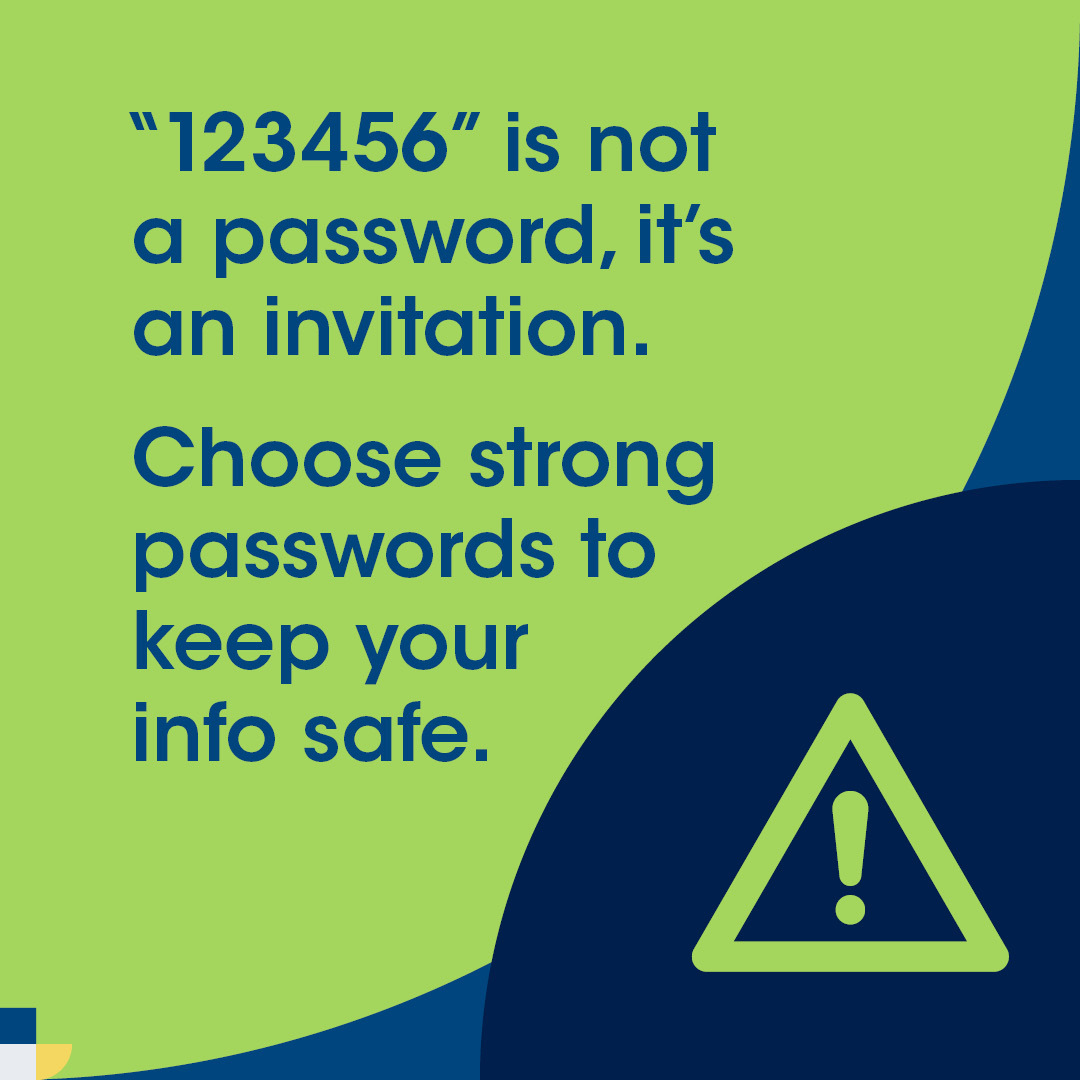 UnionBankTrust's tweet photo. A weak password is an open door for fraudsters. Keep your door locked tight by using a strong password. https://t.co/aTWioKvGyZ