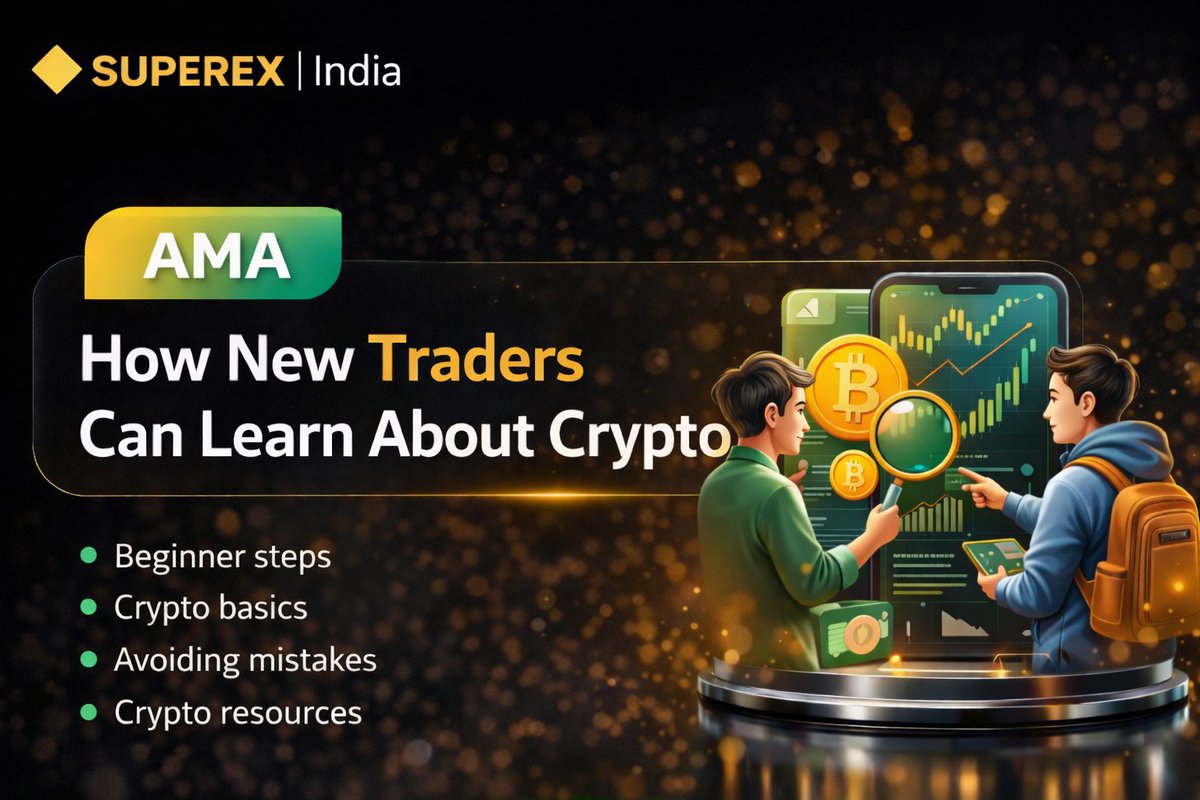 🧠 AMA | Learn Crypto the Right Way

New to crypto? Start smart, not stressed.

Join our AMA where we cover: • Crypto basics
• First steps for new traders
• Common beginner mistakes
• How to keep learning safely

📅 Feb 1
⏰ 7:30 PM IST
📍 Hosted by SUPEREX | India