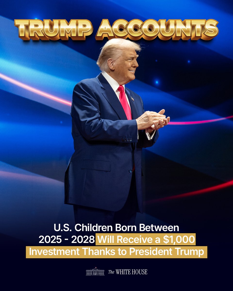 "Every President in modern history has left our children with nothing but debt — but under this Administration, we're going to leave every child with real assets and a shot at financial freedom." - PRESIDENT DONALD J. TRUMP🇺🇸

trumpaccounts.gov