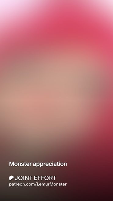 patreon.com/lemurmonster  join to see