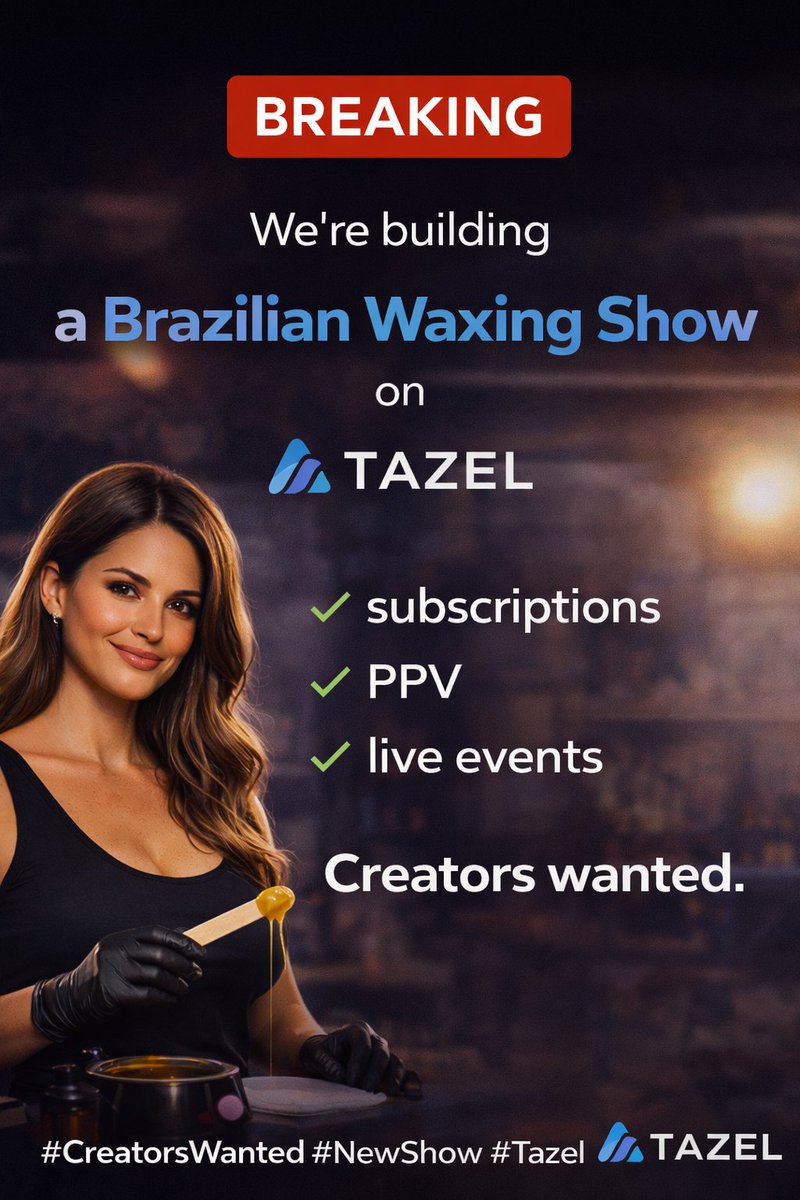 Tazel_com's tweet photo. Weβre building a Brazilian Waxing Show on Tazel.
Not clips.
Not amateur chaos.
A real show with subscriptions, PPV, and live events.
This niche is wide open β and someone is going to own it.
Creators wanted.
#CreatorsWanted #NewShow #Tazel
https://t.co/I8GlIGMeqi https://t.co/10Zqmec9y4