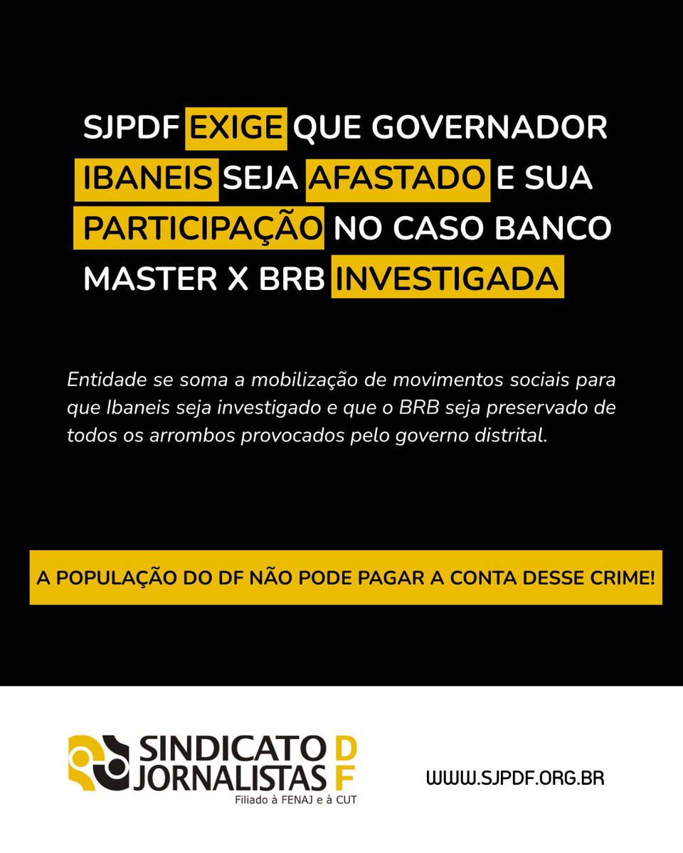 sjpdf's tweet photo. Frente ao escândalo da compra de ativos fraudados do Banco Master pelo BRB, a situação do governador do DF Ibaneis Rocha se torna insustentável. O SJPDF se soma a mobilização de movimentos sociais para que o governador Ibaneis seja investigado.

https://t.co/xvTTTRxvgd https://t.co/oaqLBgNlCs