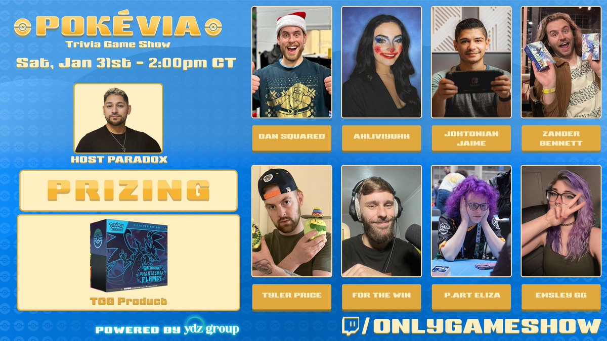 paradoxtheonly's tweet photo. 🎮 Pokévia — Pokémon Trivia Game Show
🗓️ TOMORROW at - 12pm PT / 2pm CT / 3pm ET

Pokémon &amp; TCG trivia with 8 guests
Live on Twitch 👉 https://t.co/eR6WK16S4K

💛 Sponsored by: @ydzgroup https://t.co/716LuXNp0s