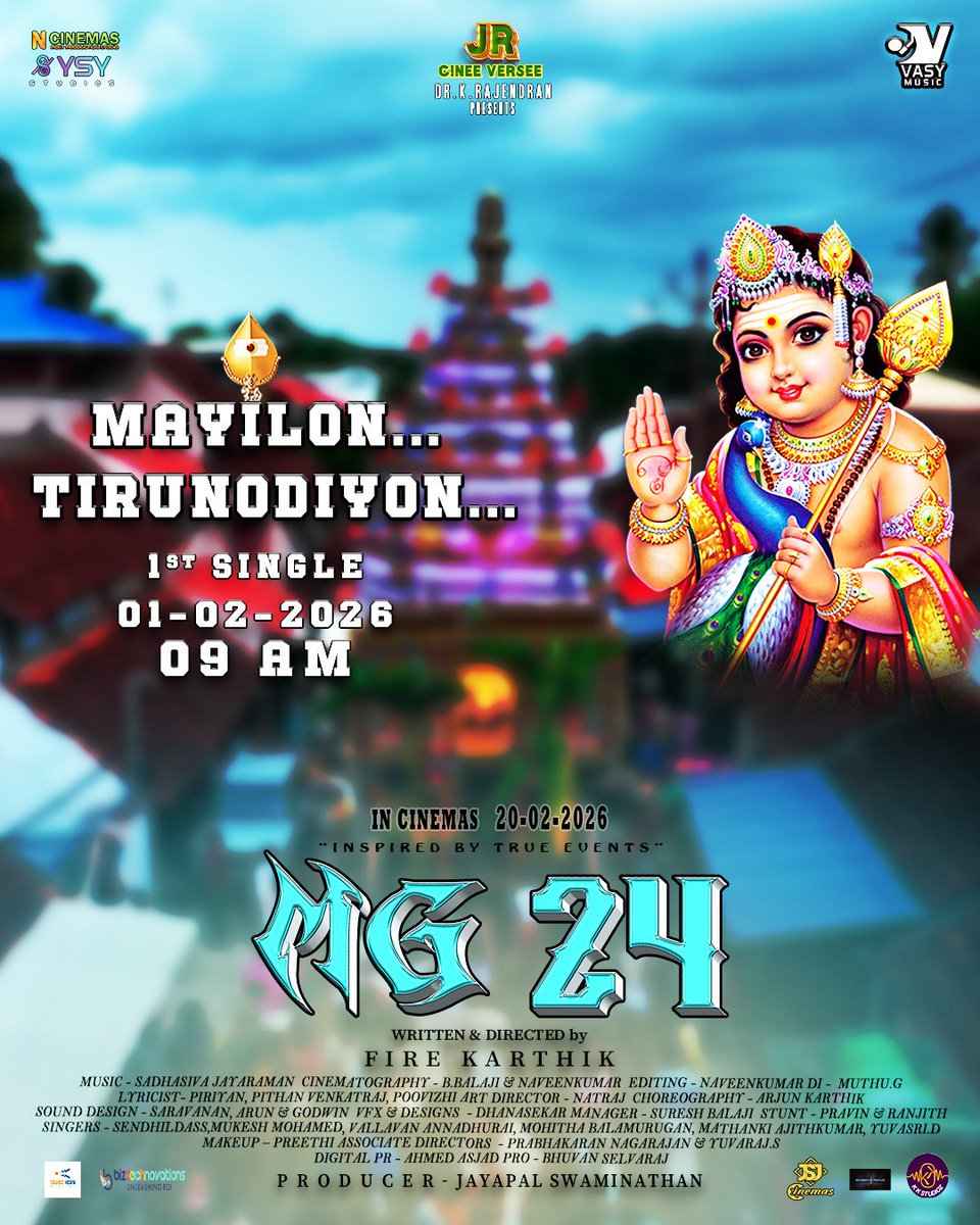 VasyMusicIndia's tweet photo. #MG24 #எம்ஜி24 🎬 #Mayilon Tirunodiyon 1st Single Releasing On 01.02.2026 at 9Am

A gripping tale inspired by true event

Directed by @firekarthik007

@i_pranav_mohanan @justinactordancer @official__swetha_natraj @dhana_cute_eyes @abdul.bassith.7 @autochandran @jayasreesridharan @pi.sh_vu @arjunKarthik980 @flicks_by_pk @ysy_studio_ #ncinemas @yuvaraj374 @dhana.seran @director_naveenkumar @rb_balaji_88 @_godwin_official
@sadhasivajayaraman @__.nithiswaran.__
@ahmd_asjad @Ra.vishankar5624 @senthildasssinger_official
@mukeshmohamed @vallavan_annadurai @mohithaa.balamurugan @mathangiajithkumar @piriyan_lyricist @pithan_venkatraj @probhuvanselvaraj
@jr_cinee_Versee @jayapalswaminathan

Cinematographer : B. Balaji & Naveenkumar 
Artist : Pranav Mohanan, Justin Vijay R, Swetha Natraj, M. Dhanalakshmi, Auto Chandran, Dr.k.Rajendran, Jayashree Sridharan, Ravi Shankar, Abdul Bassith, Pimmy, ArjunKarthik, Prabhakaran nagarajan, Yuvaraj S, Kaliyappan, Suresh Balaji, Barber Balu, Senu, ext...

Music director : Sadhasiva Jayaraman 

Lyrics writter: Piriyan,Pithan Venkatraj, Poovizhi 

Singer : Sendhildass, Mukesh Mohamed, Vallavan Annadurai, Mohitha Balamurugan, Mathanki Ajithkumar, Yuvasri.D

Editor : Naveenkumar 

DI : Muthu.g

VFX & Design : Dhanasekar 
ysy studioz & TVA

Manager : Suresh Balaji

Choreographer : ArjunKarthik 

Art director. : Natraj 

Stunts : Pravin & Ranjith 

Makup : Preethi 

Sound Design : Saravanan, Arun & Godwin 

Associate directors : Prabhakaran nagarajan, Yuvaraj.S

Pro : bhuvan selvaraj

Digital pr : ahgamath 

Producer : Jayapal Swaminathan 

Presents : Dr.K. Rajendran

Post production : N Cinemas , YSY Studios, Screen focus, Kk studio,Jsj cinemas

************************
Stay Tuned & Get Latest Updates Subscribe #VasyMusic on
Facebook: https://t.co/NcCwGplRKz
Twitter: https://t.co/cR2X5D2pIY
Instagram: https://t.co/NMqXHAatrO
YouTube: https://t.co/z5u52HYKDr
YouTube: https://t.co/iGCc5CQv47
YouTube: https://t.co/zcsSlOGghU
MOj : https://t.co/DqKJZXjFz8
Sharechat : https://t.co/L8e14rrpZl
***********************