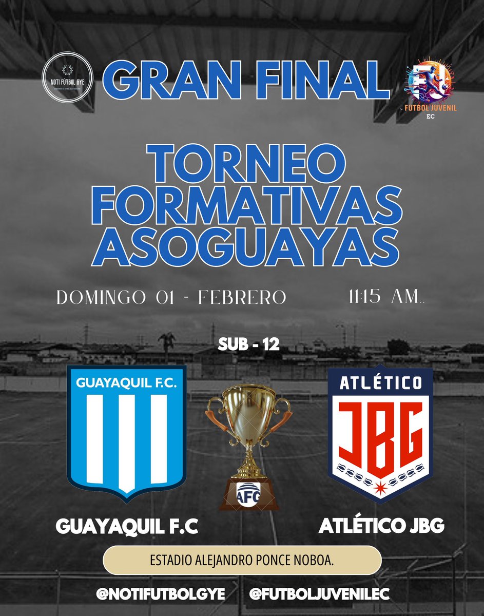 TODO LISTO PARA LA GRAN FINAL 🏆

Guayaquil F.C. 🆚 Atlético JBG, este domingo desde las 11:15.

Todos invitados al Estadio Alejandro Ponce Noboa (Fertisa) para la FINAL de la Sub 12. 

<a href="/AsoGuayas/">Aso Futbol Guayas</a> 🏆🔵