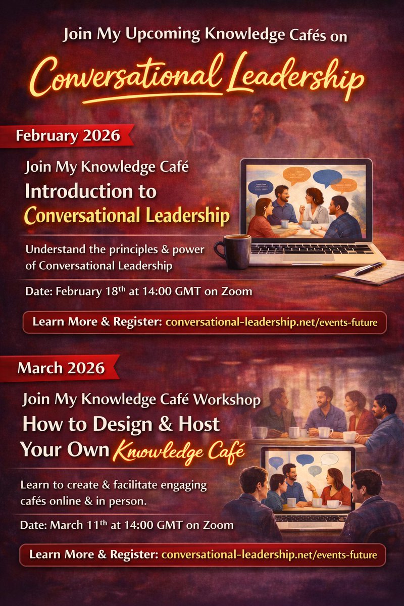 DavidGurteen's tweet image. I'm running Zoom-based Knowledge Cafés on Conversational Leadership. February introduces the practice and why it matters. March covers designing and hosting your own Cafés. conversational-leadership.net/events-future/ #km #kmers #knowledgemanagement