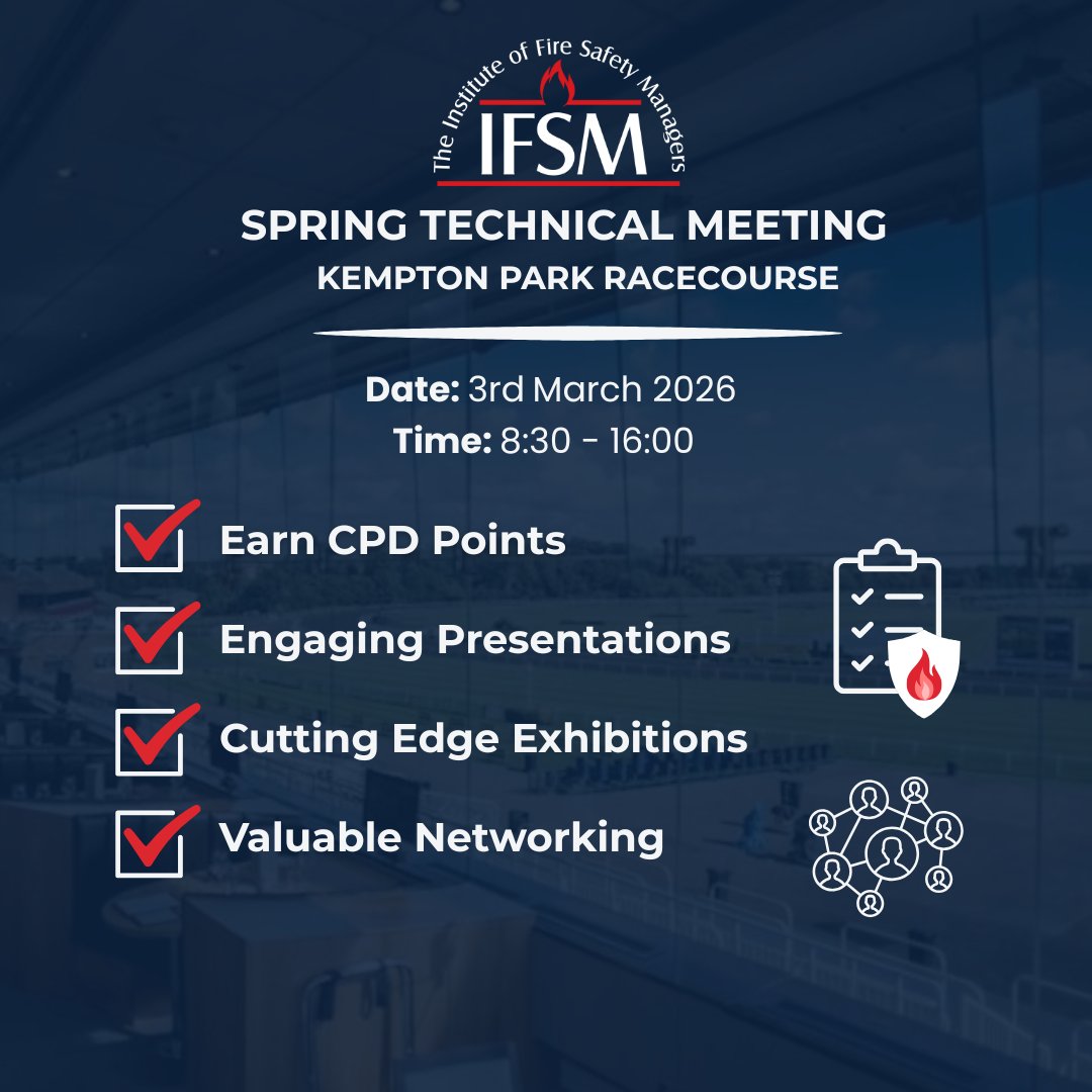 the_ifsm's tweet image. Join us for our Spring Technical Meeting to share knowledge, discuss key developments, and connect with industry peers.
 
📍 Kempton Park Racecourse  
📅 3rd March 2026
 
Register now – ifsm.fsmlive.co.uk/register 🎟️ #Firesafety #IFSM