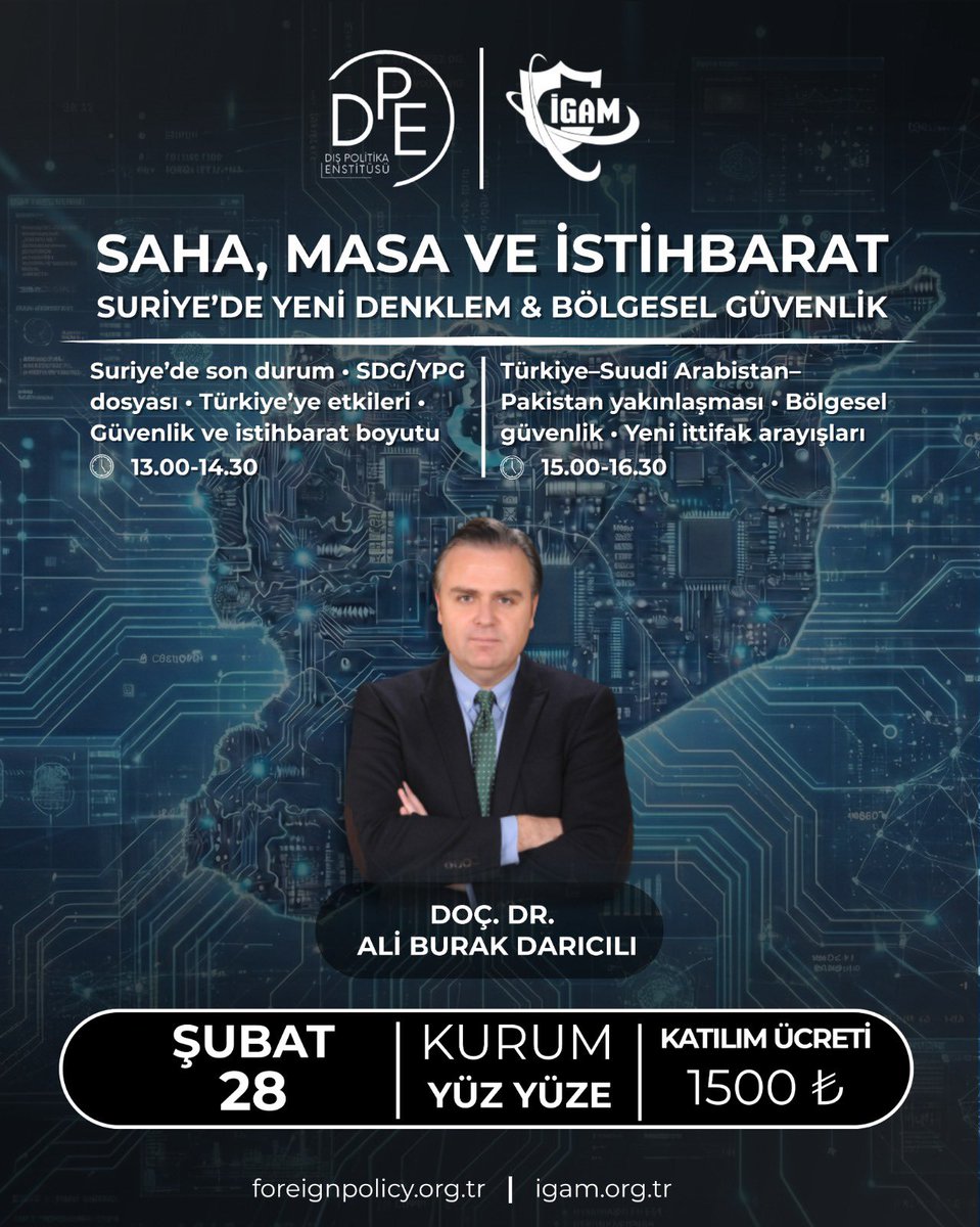 foreignpolicyi1's tweet photo. Saha, masa ve istihbarat boyutuyla Suriye’de yeni denklem ve bölgesel güvenliği konuşuyoruz.
📌 SDG/YPG dosyası 📌 Türkiye–Suudi Arabistan–Pakistan yakınlaşması 📅 28 Şubat 📍 Kurum – Yüz yüze
30 kişilik kontenjan 
Kayıt: https://t.co/IT5RxcrF9X
@BurakDaricili 
@igamtr https://t.co/obLTy9FtNy