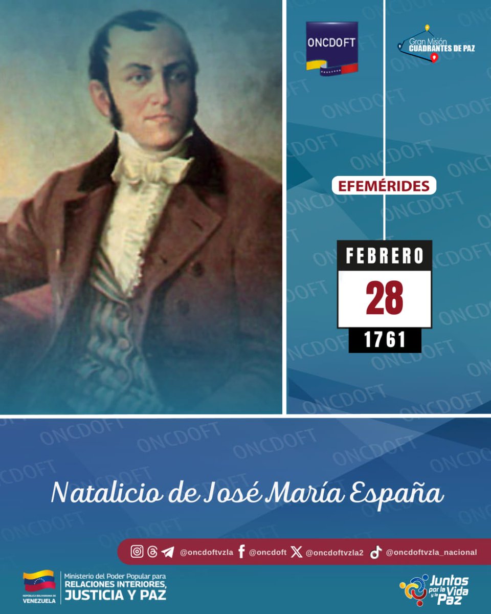 #EfeméridesTalDíaComo hoy, #28Feb de 1761 nace el patriota José María España, precursor y de la Independencia de Venezuela, quien junto al patriota Manuel Gual, protagonizo el movimiento pre-independentista, que se conoce como la Conspiración de Gual y España.