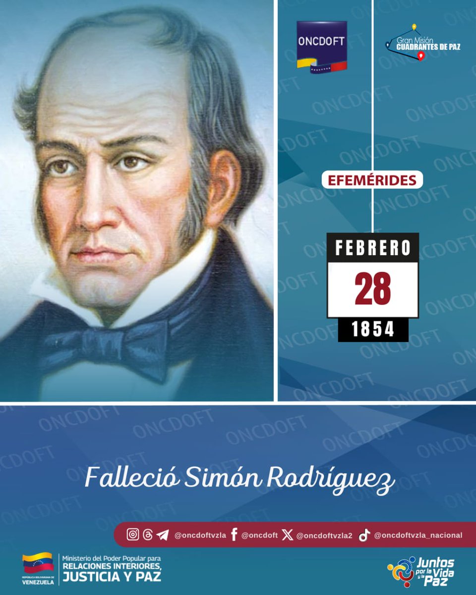 #Efemérides TalDíaComo hoy, #28Feb de 1854 fallece a los 84 años, en Perú, Simón Rodríguez, destacado educador, filósofo y mentor de Simón Bolívar. Conocido como el "Sócrates de Caracas", su legado en la pedagogía y el pensamiento latinoamericano sigue siendo fundamental.