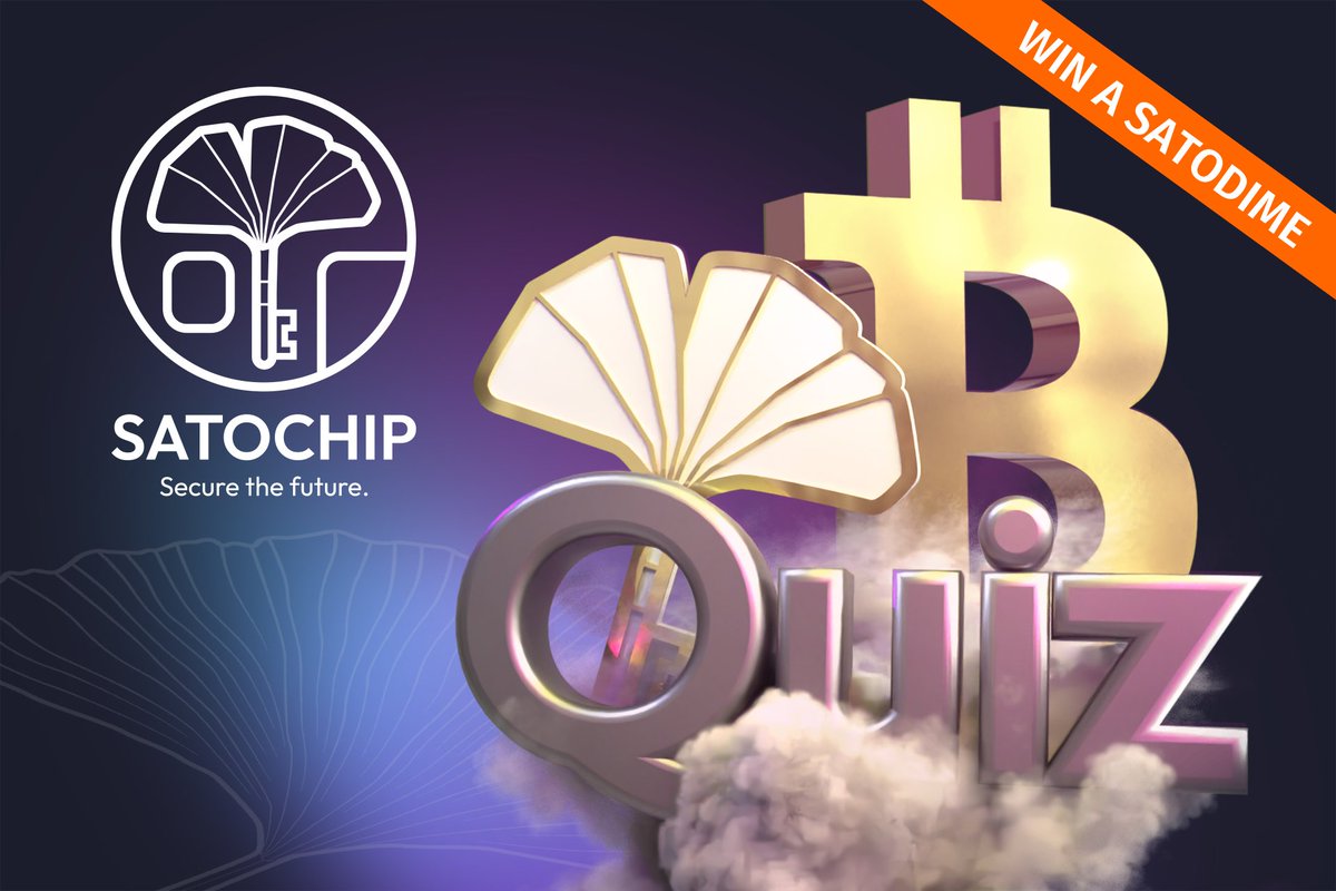 satochip's tweet photo. The Friday #Satochip #Bitcoin Quiz is here.
🍀Today, we're rewarding you!
We'll select one lucky winner who :
- Answers all the questions
- Retweets the #Satochip #Bitcoin Quiz
💳 To win: a Satodime bearer crypto card. https://t.co/5DX9Z2EHbg