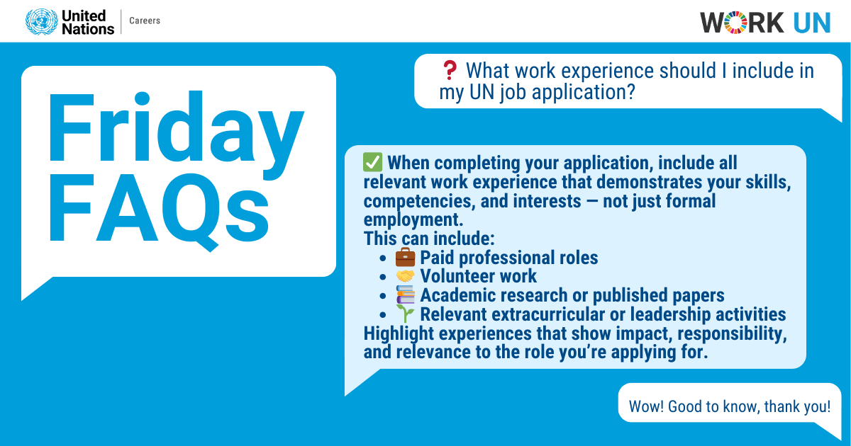 UN_Careers's tweet photo. π¬ #FridayFAQs
What work experience should you include in a UN job application?
β‘οΈ All relevant experience β not just formal employment.
βοΈ Paid roles
βοΈ Volunteer work
βοΈ Academic research
βοΈ Leadership/extracurricular activities
Show impact and relevance.
#UNCareers #Work4UN https://t.co/NTu2S45257