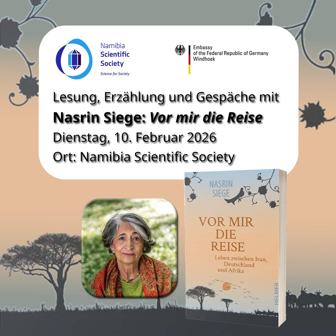 NamScienceSocie's tweet photo. Morgen, Dienstag, 10. Februar 2026 um 19 Uhr bei der Namibia Scientific Society zusammen mit der Deutschen Botschaft Windhoek: Nasrin Siege liest aus ihrer Autobiografie „Vor mir die Reise“.

Weitere Informationen: https://t.co/XD5rjYFKmz https://t.co/hqAbQLRYsn