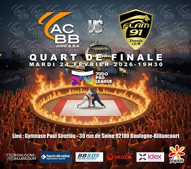 🥋 Judo Pro League – Le quart de finale approche !🥋

📣 Rendez-vous mardi 24 février pour une grande soirée de judo 🔥
L’@183089401746212 affrontera le Flam 91 (Longjumeau) en quart de finale de la Judo Pro League.
Un duel intense en perspective, à ne pas manquer 💪

⏰ 19h30
📍