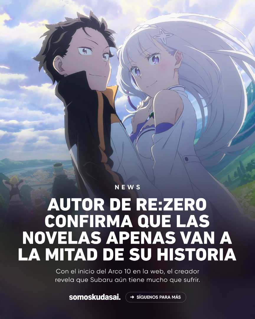 ¡RE:ZERO ESTÁ A LA MITAD! 🍎🏹🕒
Tappei Nagatsuki confirma que, con el nuevo Arco 10, las novelas apenas llegan a la mitad de su historia.

Si creías que Subaru ya había sufrido suficiente, ¡agárrate porque falta la otra MITAD! 💀⚔️