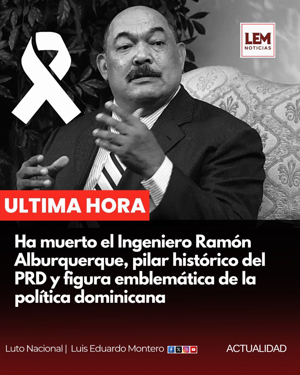 luisedualdotv's tweet photo. Ha muerto a los 76 años el ingeniero Ramón Alburquerque, figura histórica de la política dominicana y una de las mentes más brillantes de nuestro país. https://t.co/tvueEeh1u6